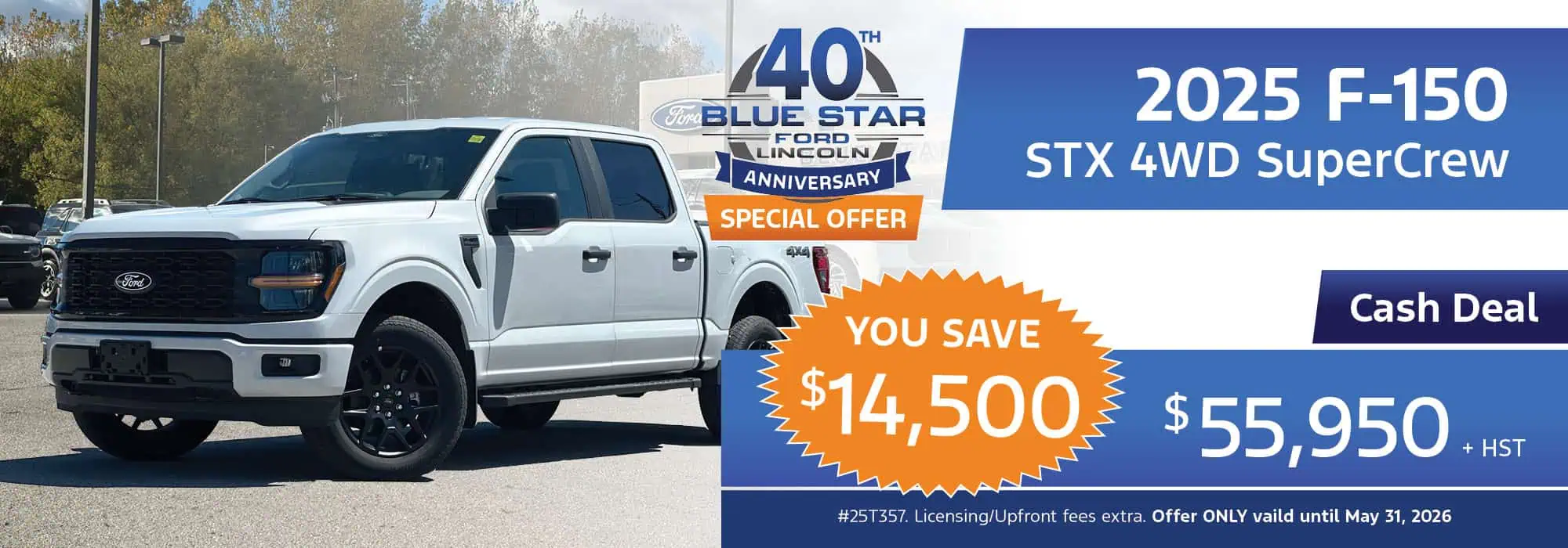 2025 Ford F-150 STX 4WD SuperCrew cash deal offer, save $14,500, priced at $55,950 plus HST.