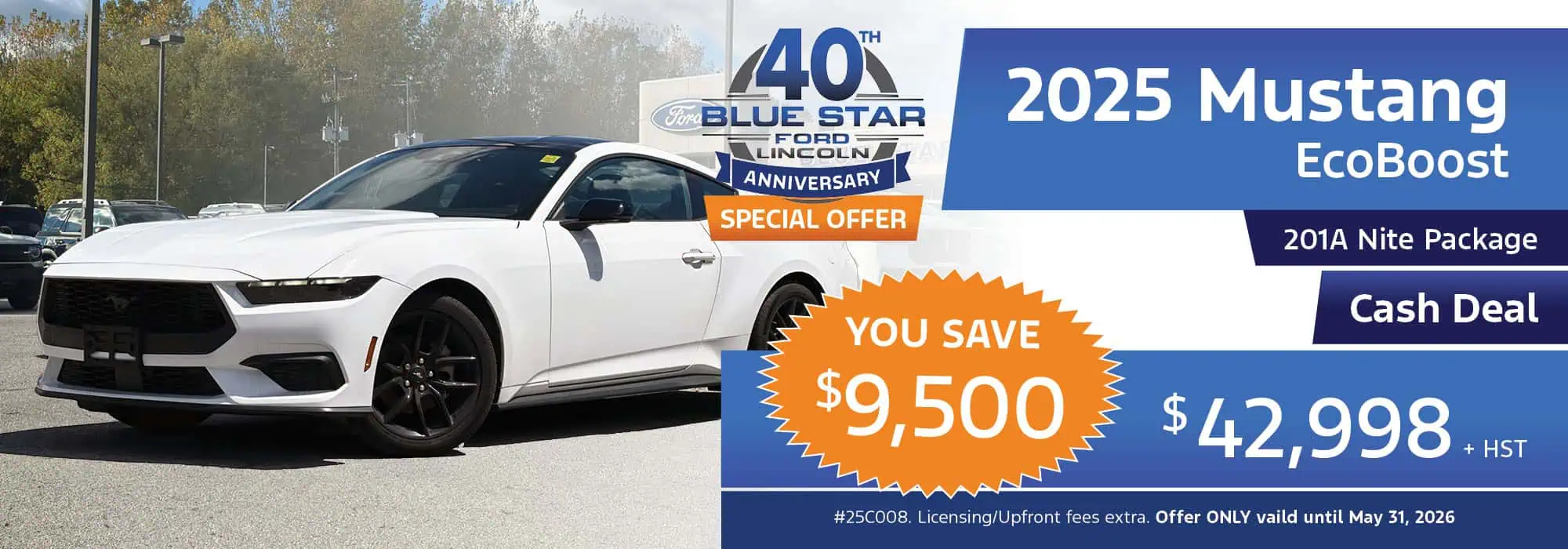 2025 Mustang EcoBoost sale: Save $9,500 with 201A Nite Package. Cash deal $42,998 + HST at Blue Star Ford.