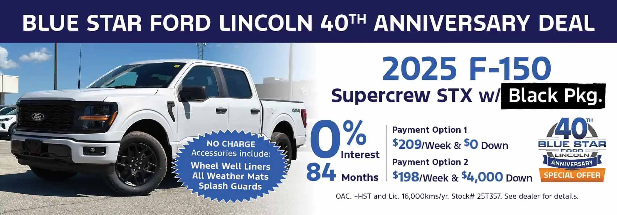 2025 Ford F-150 Supercrew STX anniversary deal with 0% interest for 84 months. Payment options available.