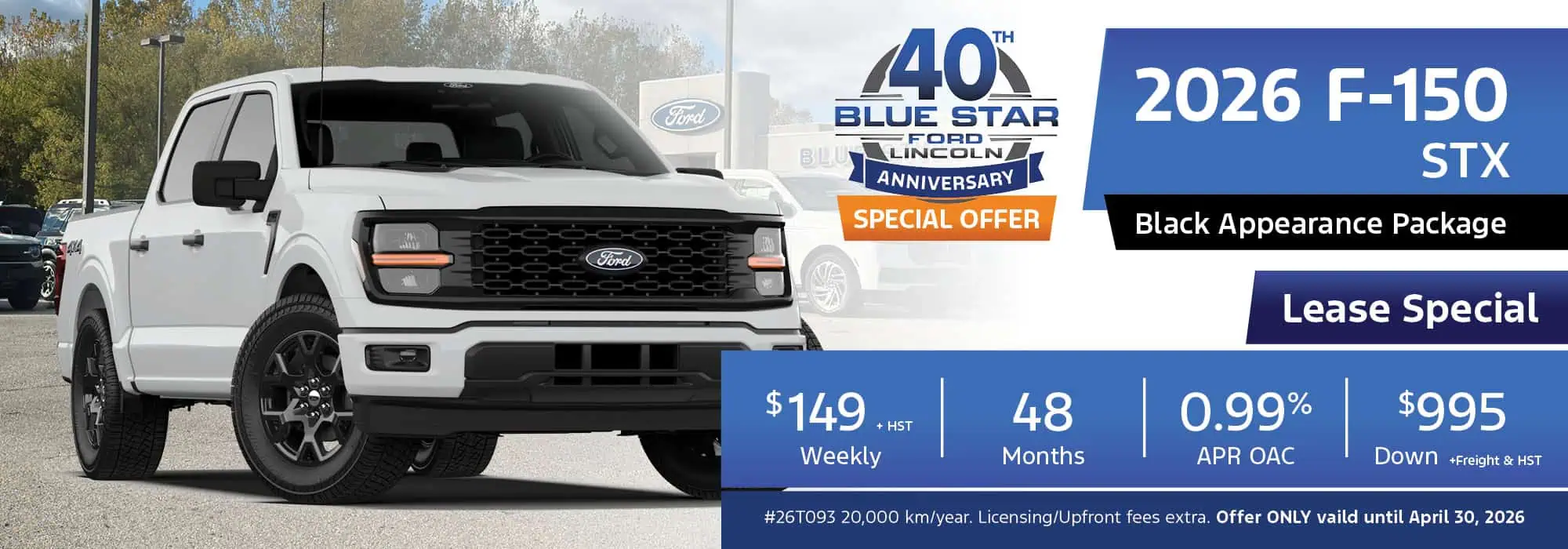 2026 Ford F-150 STX offer with special lease terms: $149 weekly, 48 months, 0.99% APR, $995 down.