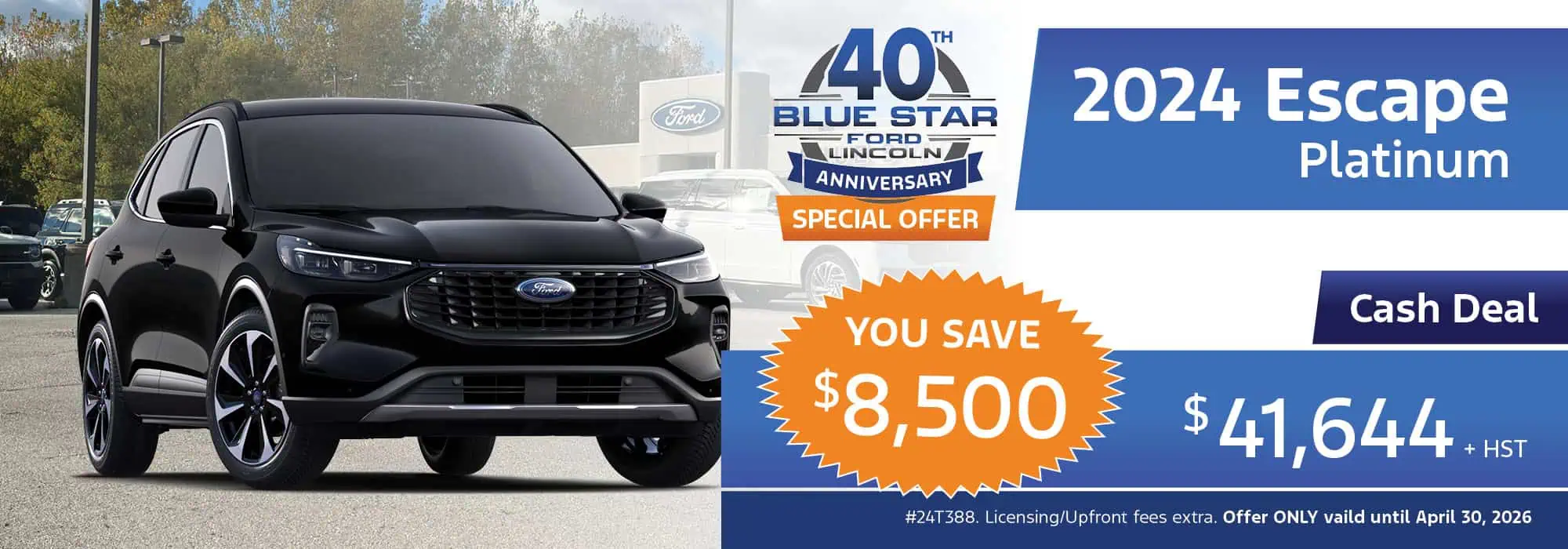 Ford Escape Platinum 2024 offer: Save $8,500. Cash deal $41,644 + HST. Valid until April 30, 2026.