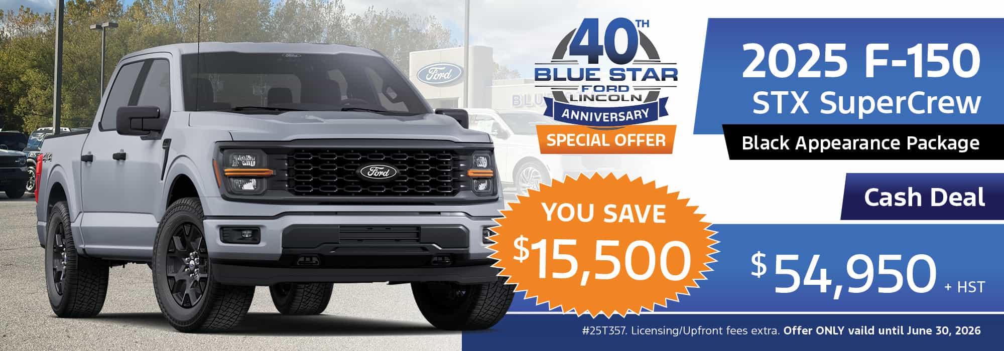 2025 Ford F-150 STX SuperCrew special offer. Save $15,500. Cash deal at $54,950. Ends June 30, 2026.