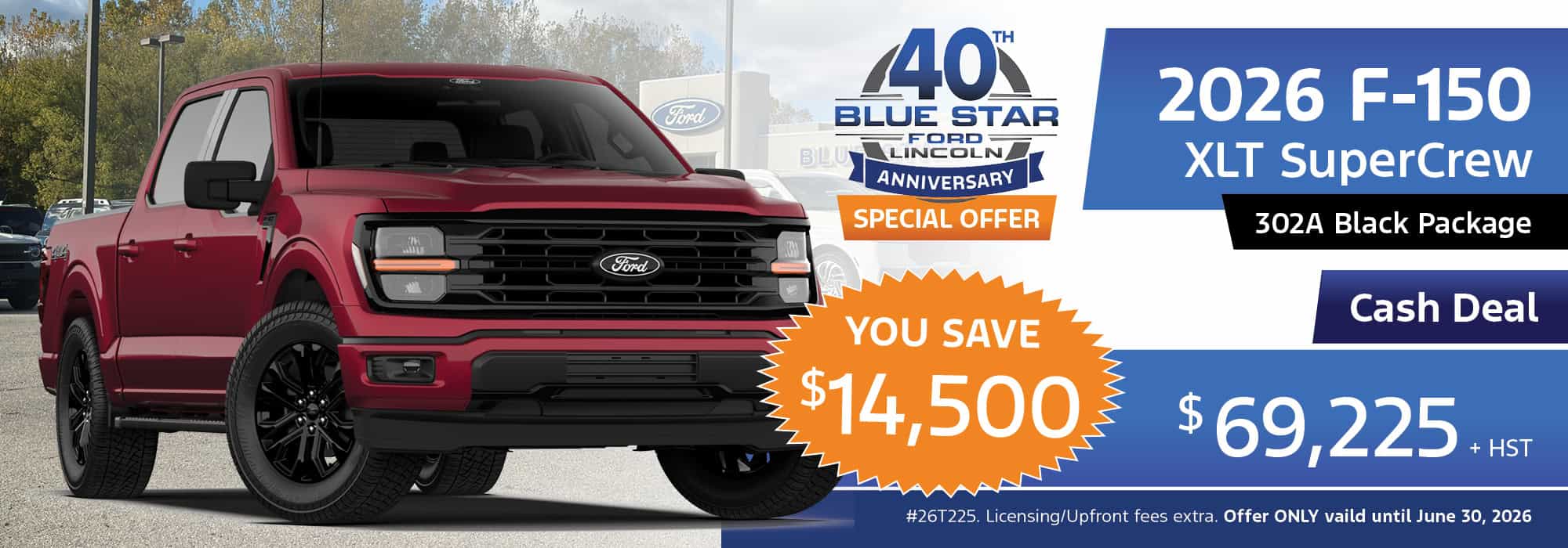 Red 2026 Ford F-150 XLT SuperCrew on sale. Special offer: Save $14,500. Cash deal at $69,225. Offer valid until June 30, 2026.