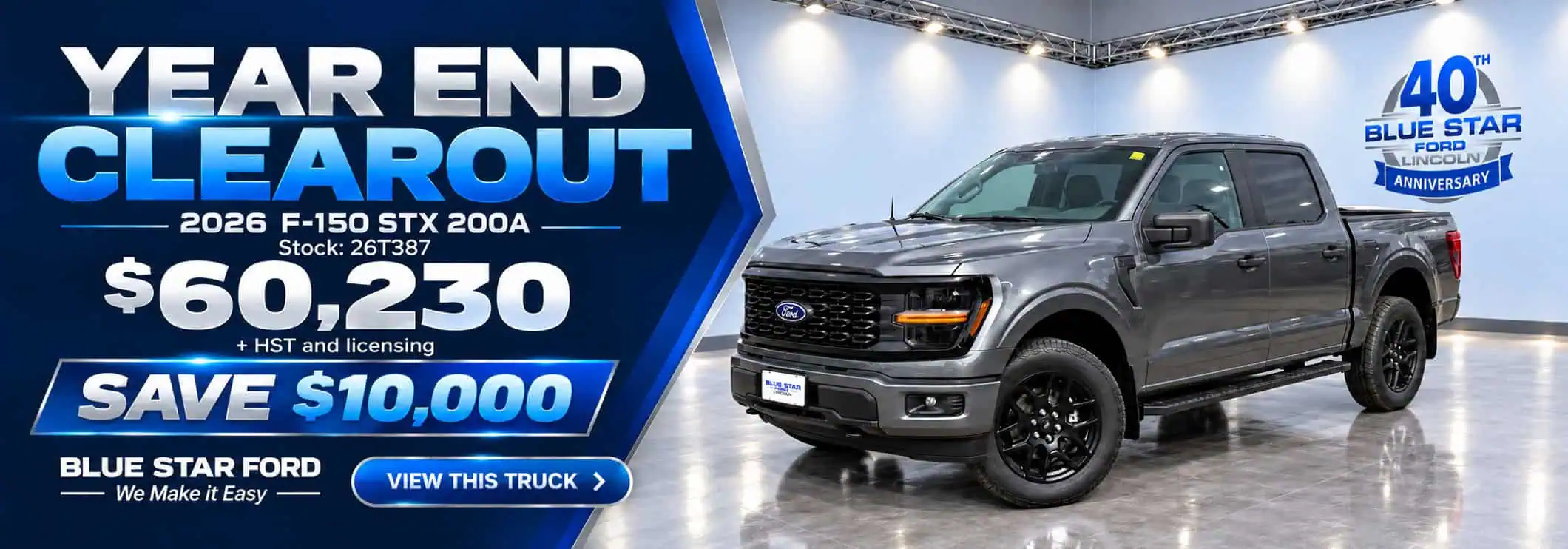 Year-end clearance sale for 2026 F-150 STX 200A at $60,230. Save $10,000 at Blue Star Ford.